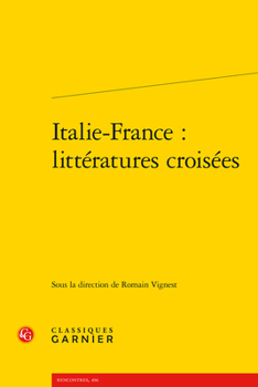 Paperback Italie-France: Litteratures Croisees [French] Book