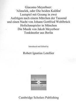 Hardcover Giacomo Meyerbeer: 'Alimelek, Oder Die Beiden Kalifen' Book