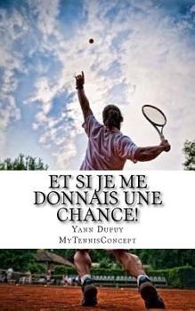 Paperback Et si je me donnais une chance!: Apprendre à apprendre. [French] Book