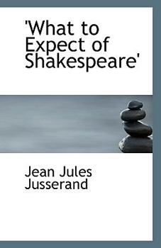 'What to Expect of Shakespeare'