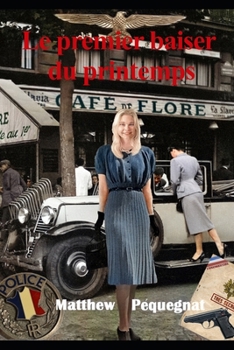 Paperback Le premier baiser du printemps [French] Book