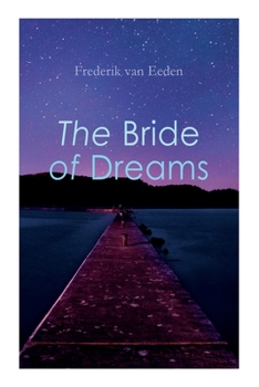 Paperback The Bride of Dreams Book