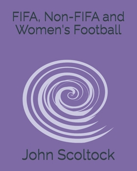 FIFA, Non-FIFA and Women's Football (Football 2025-26)