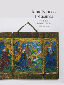 Paperback Renaissance Treasures from the Edmond Foulc Collection Book