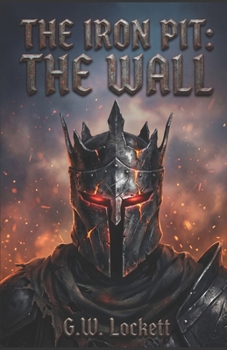 Paperback The Iron Pit: The Wall Book