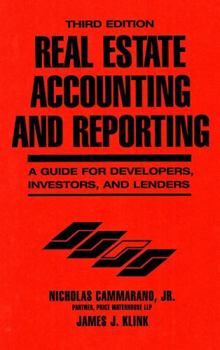 Hardcover Real Estate Accounting and Reporting: A Guide for Developers, Investors, and Lenders Book
