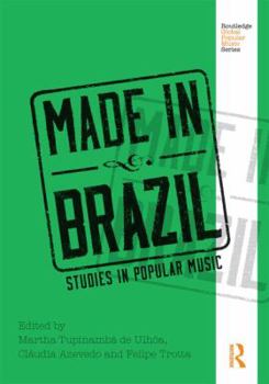 Hardcover Made in Brazil: Studies in Popular Music Book