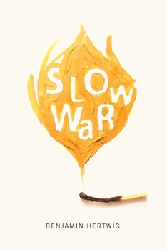 Paperback Slow War Book
