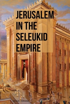 Paperback Jerusalem in the Seleukid Empire Book