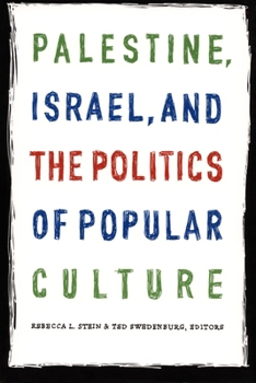Paperback Palestine, Israel, and the Politics of Popular Culture Book