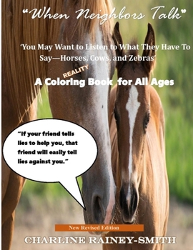 Paperback When Neighbors Talk: 'You may want to listen' Book