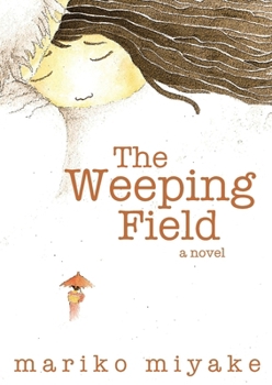 Paperback The Weeping Field Book