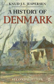 A History of Denmark - Book  of the Palgrave Essential Histories