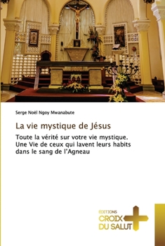 Paperback La vie mystique de Jésus [French] Book