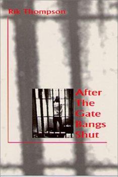 Paperback After the Gate Bangs Shut Book