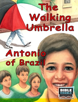 Paperback The Walking Umbrella / Antonio of Brazil Book