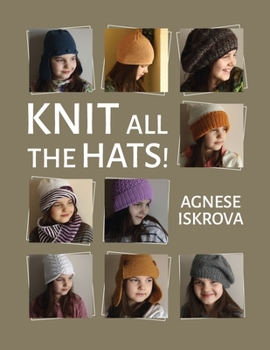 Paperback Knit all the Hats! Book