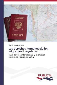 Paperback Los derechos humanos de los migrantes irregulares [Spanish] Book