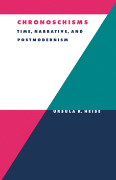 Paperback Chronoschisms: Time, Narrative, and Postmodernism Book