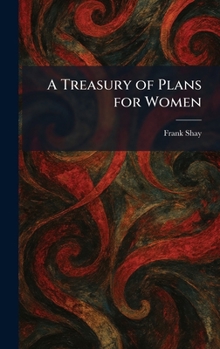 Hardcover A Treasury of Plans for Women Book