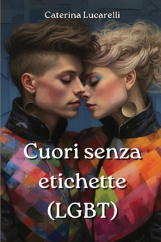 Paperback Cuori senza etichette (LGBT) [Italian] Book