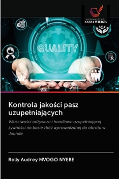 Paperback Kontrola jakości pasz uzupelniających [Polish] Book
