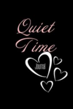 Quiet Time Journal: Me Time, Reflect, Prayer. Cute Fabulous Lovely Notebook/ Diary/ Journal to write in, Lovely Lined Blank designed interior 6 x 9 inches 80 Pages, Gift