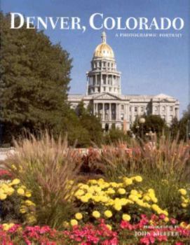 Hardcover Denver, Colorado: A Photographic Portrait Book