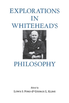 Paperback Explorations in Whitehead's Philosophy Book