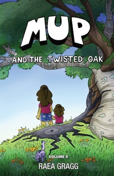 Paperback Mup and the Twisted Oak: a graphic novel Book