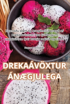 Drekaávöxtur ÁnÆgjulega (Icelandic Edition)