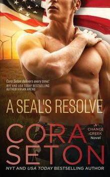 A SEAL's Resolve - Book #6 of the SEALs of Chance Creek