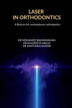 Paperback Laser in Orthodontics: A Beacon for Contemporary Orthodontics Book