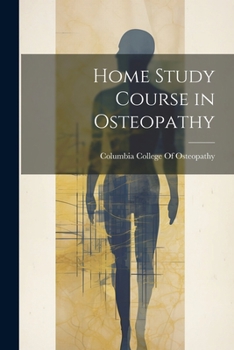 Paperback Home Study Course in Osteopathy Book