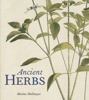 Hardcover Ancient Herbs. Marina Heilmeyer Book