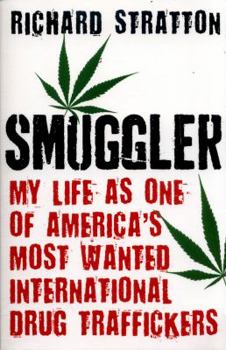 Paperback Smuggler: My Life as One of America's Most Wanted International Drug Traffickers Book