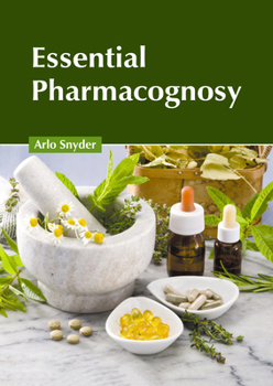 Hardcover Essential Pharmacognosy Book