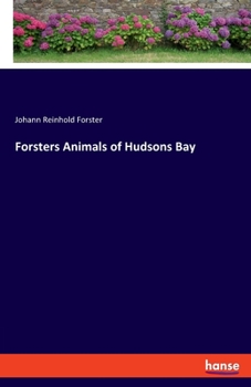 Paperback Forsters Animals of Hudsons Bay Book