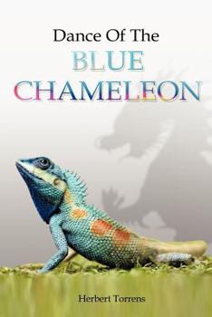 Paperback Dance of the Blue Chameleon Book