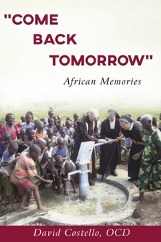 Paperback "Come Back Tomorrow": African Memories Book