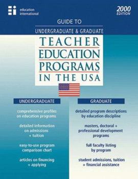 Paperback Guide to Undergraduate and Graduate Teaching and Education Programs in the USA Book