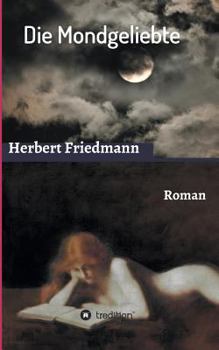 Paperback Die Mondgeliebte: Roman [German] Book