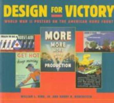 Paperback Design for Victory: World War II Poster on the American Home Front Book