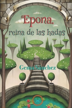 Paperback Epona, reina de las hadas [Spanish] Book