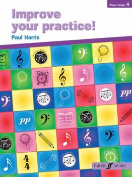 Paperback Improve Your Practice! Piano, Grade 4 Book