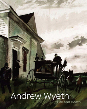 Hardcover Andrew Wyeth: Life and Death Book