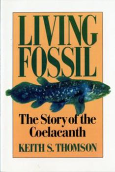 Paperback Living Fossil: The Story of the Coelacanth Book