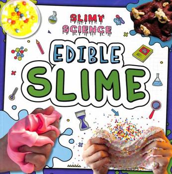 Paperback Edible Slime (Slimy Science) Book
