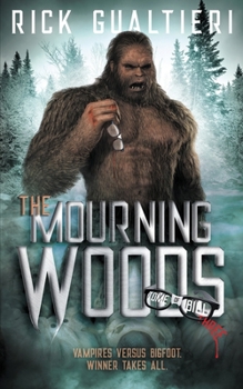 Paperback The Mourning Woods: A Horror Comedy Bloodbath Book
