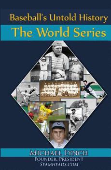 Paperback Baseball's Untold History: The World Series Book